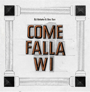 DJ KOHAKU & SUU SUN / COME FALLA WI