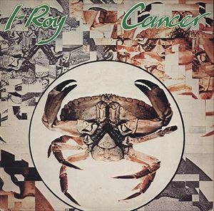 I ROY / アイ・ロイ / CANCER