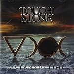 TOUCHSTONE (PROG/HM: UK) / TOUCHSTONE / OCEANS OF TIME