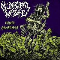 MUNICIPAL WASTE / ミュニシパル・ウェイスト / MASSIVE AGGRESSIVE