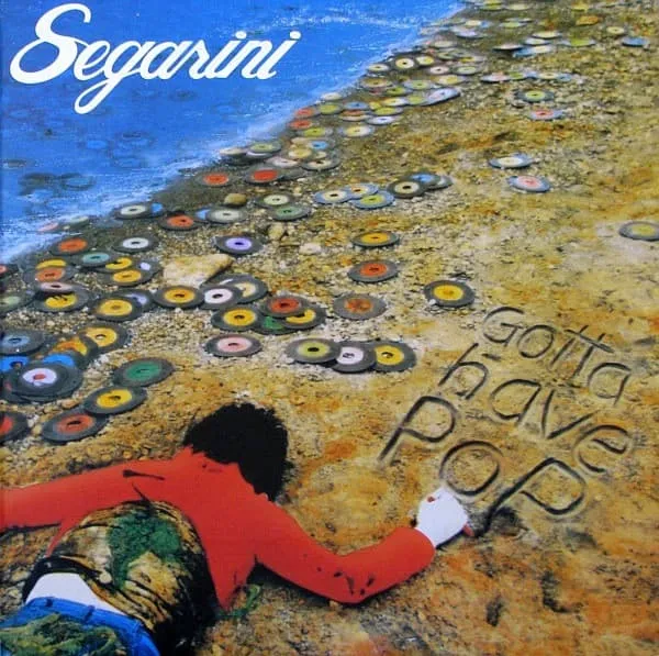 SEGARINI / セガリニ / GOTTA HAVE POP