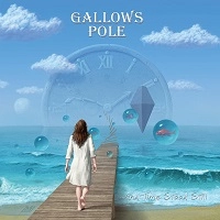 GALLOWS POLE / AND TIME STOOD STILL