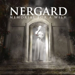 NERGARD / ネルガード / MEMORIAL FOR A WISH<DIGI>