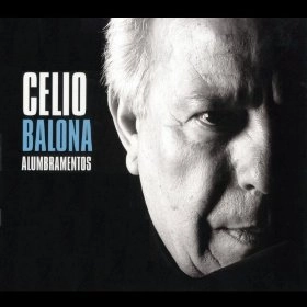 CELIO BALONA / セリオ・バローナ / ALUMBRAMENTOS
