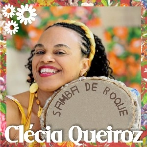 CLECIA QUEIROZ / クレシア・ケイロス / SAMBA DE ROQUE