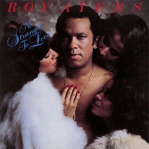 ROY AYERS / ロイ・エアーズ / NO STRANGER TO LOVE