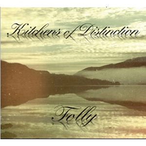 KITCHENS OF DISTINCTION / キッチンズ・オブ・ディスティンクション / FOLLY