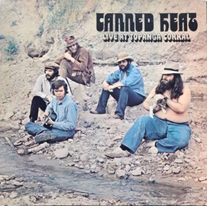 CANNED HEAT / キャンド・ヒート / LIVE AT TOPANGA CORRAL