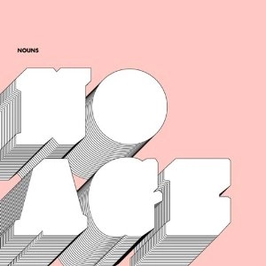 NO AGE / ノー・エイジ / NOUNS