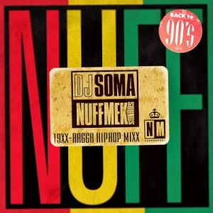 DJ SOMA / 19XX RAGGA HIPHOP MIXX