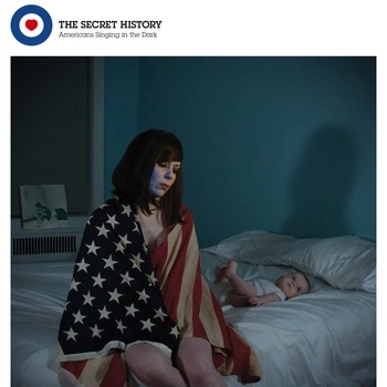 SECRET HISTORY / Americans Singing in the Dark