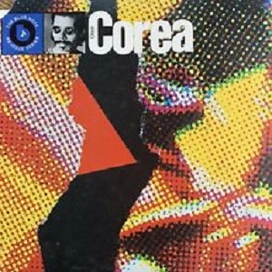 CHICK COREA / チック・コリア / CHICK COREA