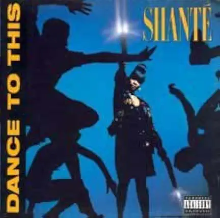 SHANTE / DANCE TO THIS