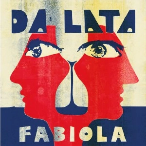 DA LATA / ダ・ラータ / FABIOLA