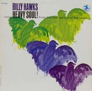 BILLY HAWKS / ビリー・ホークス / HEAVY SOUL!