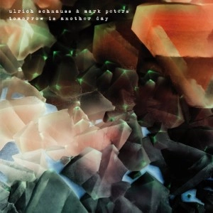 ULRICH SCHNAUSS & MARK PETERS / TOMORROW IS ANOTHER DAY