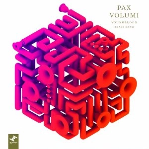 YOUNGBLOOD BRASS BAND / ヤングブラッド・ブラス・バンド / PAX VOLUMI