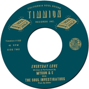 MYRON & E WITH THE SOUL INVESTIGATORS / マイロン & E・ウィズ・ザ・ソウル・インヴェスティゲーターズ / EVERYDAY LOVE + IF I GAVE YOU MY LOVE