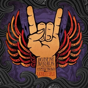 ROBERT RANDOLPH & THE FAMILY BAND / ロバート・ランドルフ&ザ・ファミリー・バンド / LICKETY SPLIT