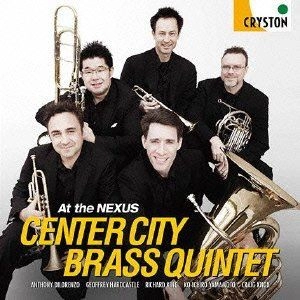 CENTER CITY BRASS QUINTET / センター・シティ・ブラス・クインテット
