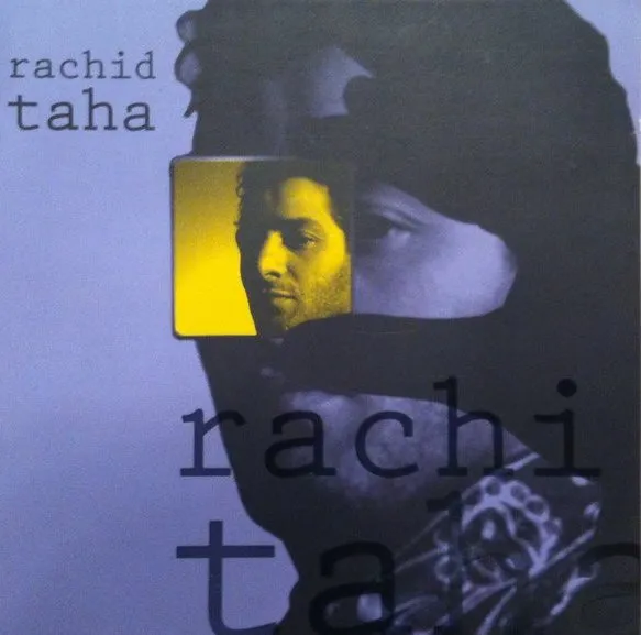 RACHID TAHA / ラシッド・タハ / RACHID TAHA