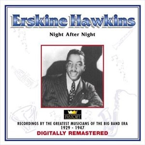 ERSKINE HAWKINS / NIGHT AFTER NIGHT