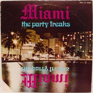 MIAMI (SOUL) / PARTY FREEKS