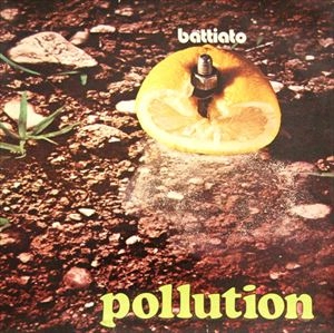 FRANCO BATTIATO / フランコ・バッティアート / POLLUTION