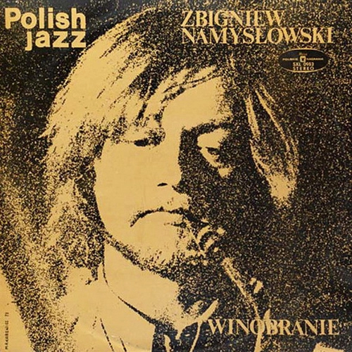 ZBIGNIEW NAMYSLOWSKI / ズビグニエフ・ナミスロフスキ / WINOBRANIE