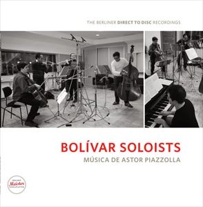 BOLIVAR SOLOISTS / ボリバル・ソロイスツ / MUSICA DE ASTOR PIAZZOLA