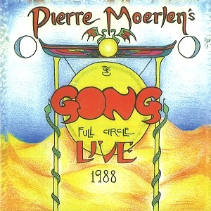 PIERRE MOERLEN'S GONG / ピエール・モーランズ・ゴング / FULL CIRCLE LIVE '88