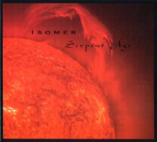 ISOMER / SERPENT AGE