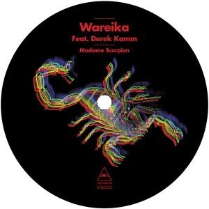 WAREIKA FEAT. DEREK KAMM / MADAME SCORPION(HENRIK SCHWARZ REMIX)