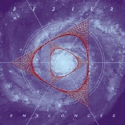 BEZIER / ENSCONCED EP