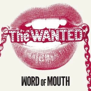 WANTED (UK) / ウォンテッド / WORD OF MOUTH