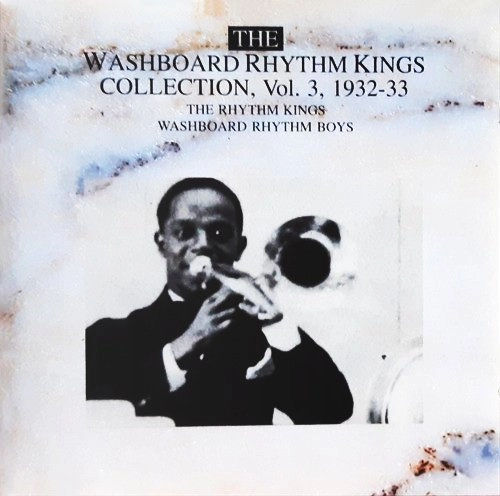 WASHBOARD RHYTHM KINGS / COLLECTION VOL.3 1932-33