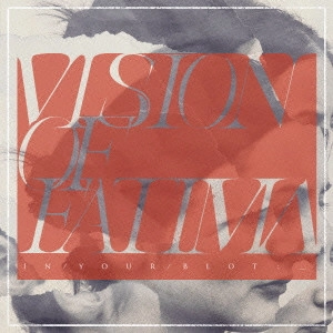 Vision of Fatima / IN YOUR BLOT:__