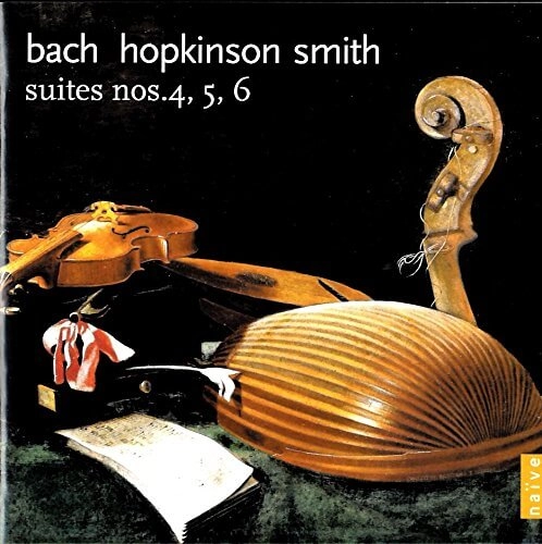 HOPKINSON SMITH / ホプキンソン・スミス / BACH: LUTE SUITES NOS.4-6