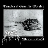 SPLIT (SZRON / MARTWA AURA) / TEMPLES OF GENOCIDE WORSHIP