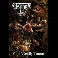 ASPHYX / LIVE DEATH DOOM
