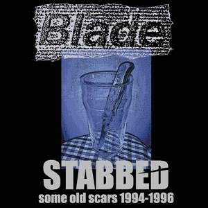 BLADE (JPN) / スタッブド・サム・オールド・スケアーズ1994-1996