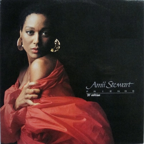 AMII STEWART / エイミー・スチュワート / FRIENDS '91 EDITION