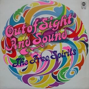 FREE SPIRITS / フリー・スピリッツ / アート･ロックの夜明け