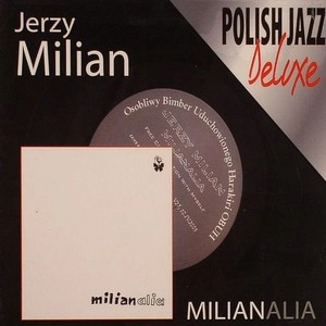 JERZY MILIAN / イェジー・ミリアン / MILIANALIA
