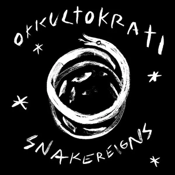 OKKULTOKRATI / SNAKEREIGNS