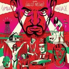 SONIDO GALLO NEGRO / ソニード・ガジョ・ネグロ / 野生のクンビア / CUMBIA SALVAJE
