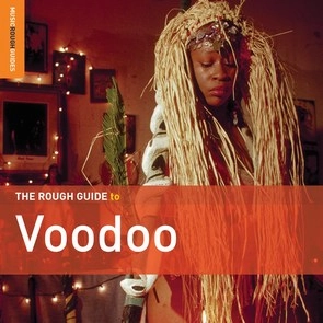 V.A. (ザ・ラフ・ガイド・トゥ・ヴードゥー) / ラフ・ガイド・トゥ・ヴードゥー / ROUGH GUIDE TO VOODOO