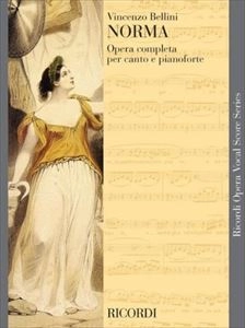 VINCENZO BELLINI / ヴィンチェンツォ・ベルリーニ / 楽譜 NORMA PER CANTO E PIANOFORTE / NORMA PER CANTO E PIANOFORTE