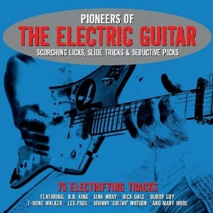 V.A. (PIONEERS OF THE ELECTRIC GUITAR) / PIONEERS OF THE ELECTRIC GUITAR (3CD デジパック仕様)