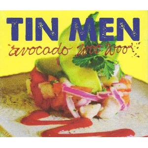 TIN MEN / AVOCADO WOO WOO